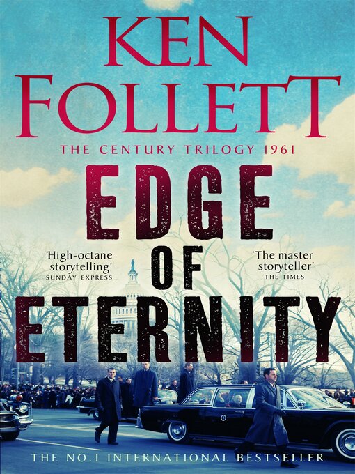 Title details for Edge of Eternity by Ken Follett - Available